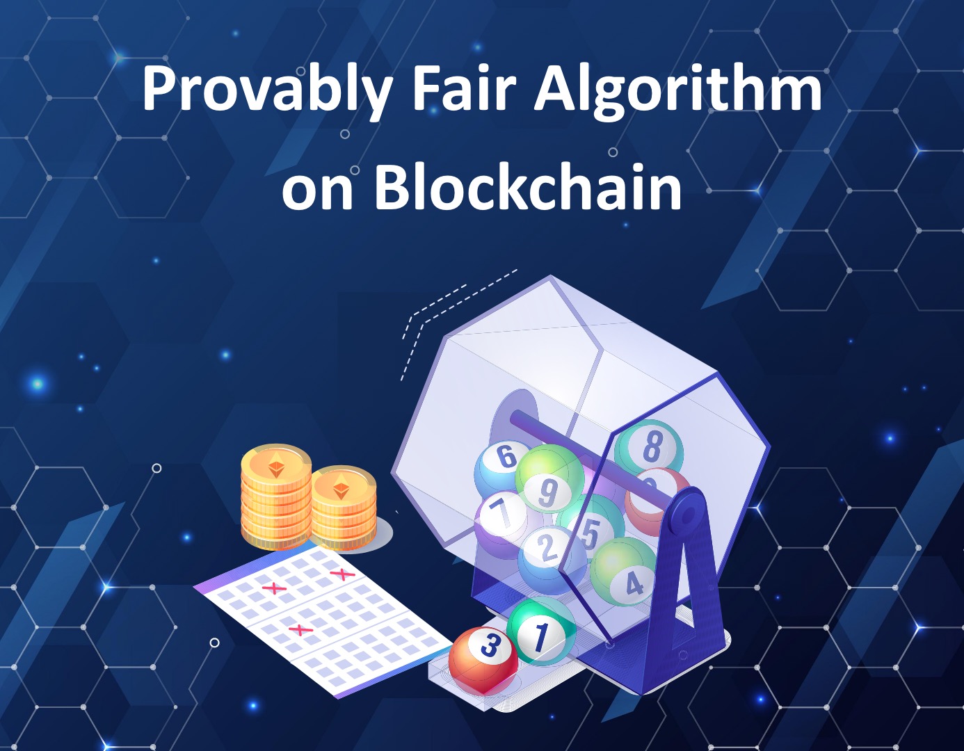 Provably Fair Algorithm on Blockchain!