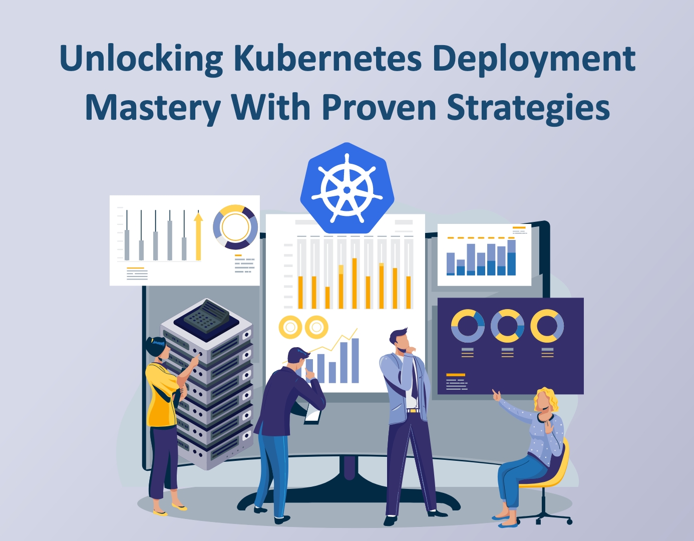 Mastering Kubernetes Deployment - A guide to proven strategies and efficient operations in container orchestration.