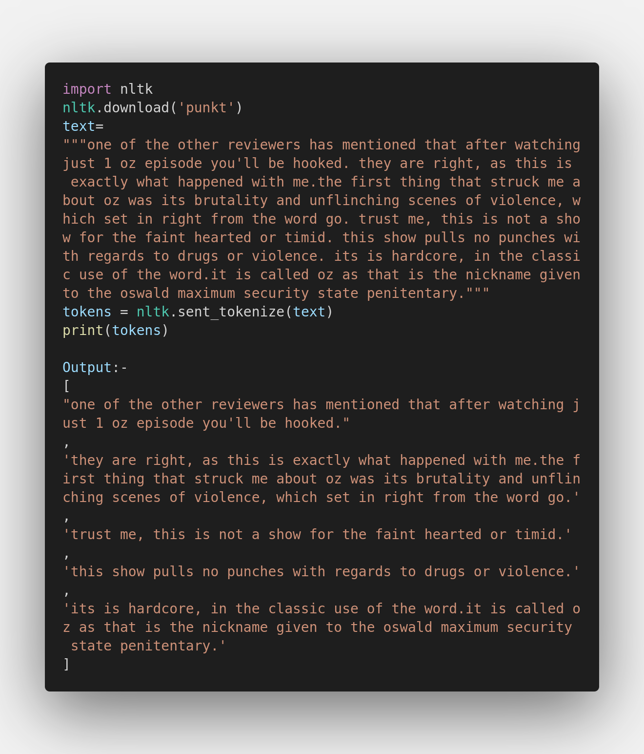 Example code demonstrating sentence tokenization using the NLTK in Python.